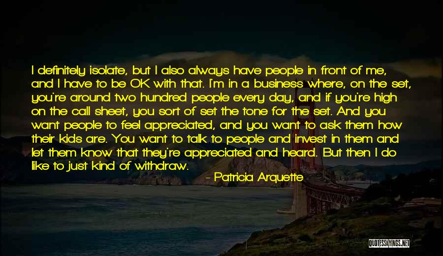 Feel Appreciated Quotes By Patricia Arquette Feel Appreciated Quotes By Patricia Arquette