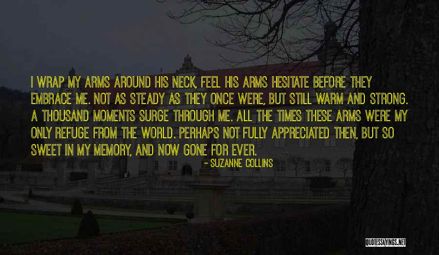Feel Appreciated Quotes By Suzanne Collins Feel Appreciated Quotes By Suzanne Collins