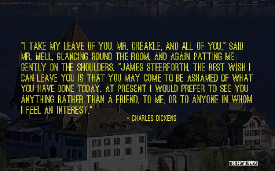 Feel Ashamed Quotes By Charles Dickens Feel Ashamed Quotes By Charles Dickens