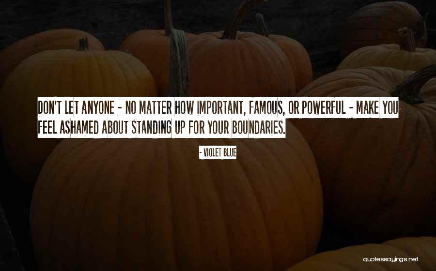 Feel Ashamed Quotes By Violet Blue Feel Ashamed Quotes By Violet Blue