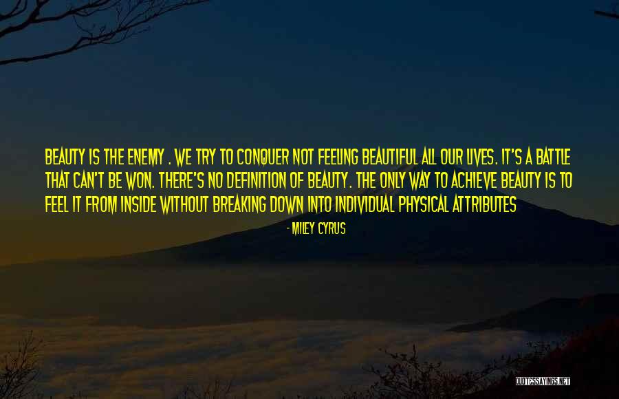 Feel Beautiful Inside Out Quotes By Miley Cyrus Feel Beautiful Inside Out Quotes By Miley Cyrus
