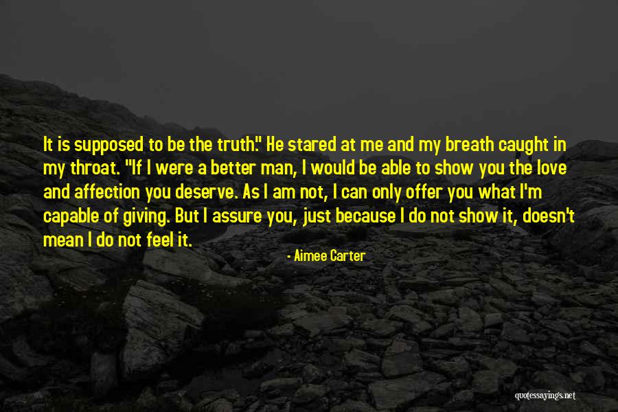 Feel Better My Love Quotes By Aimee Carter Feel Better My Love Quotes By Aimee Carter