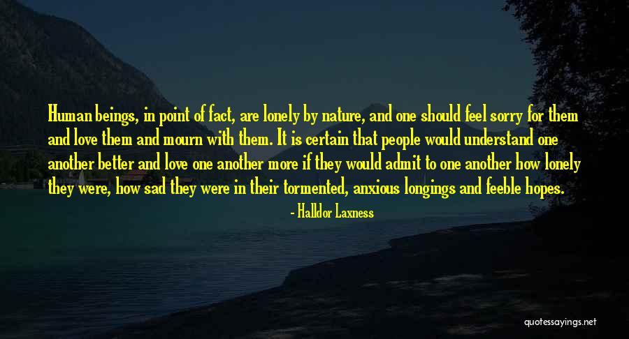 Feel Better Quotes By Halldor Laxness