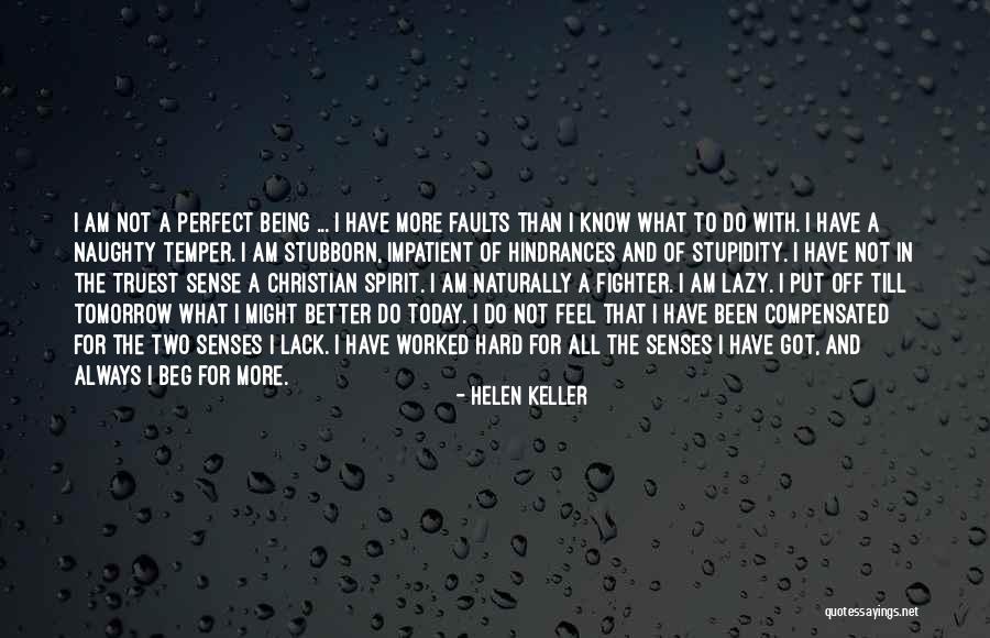 Feel Better Tomorrow Quotes By Helen Keller