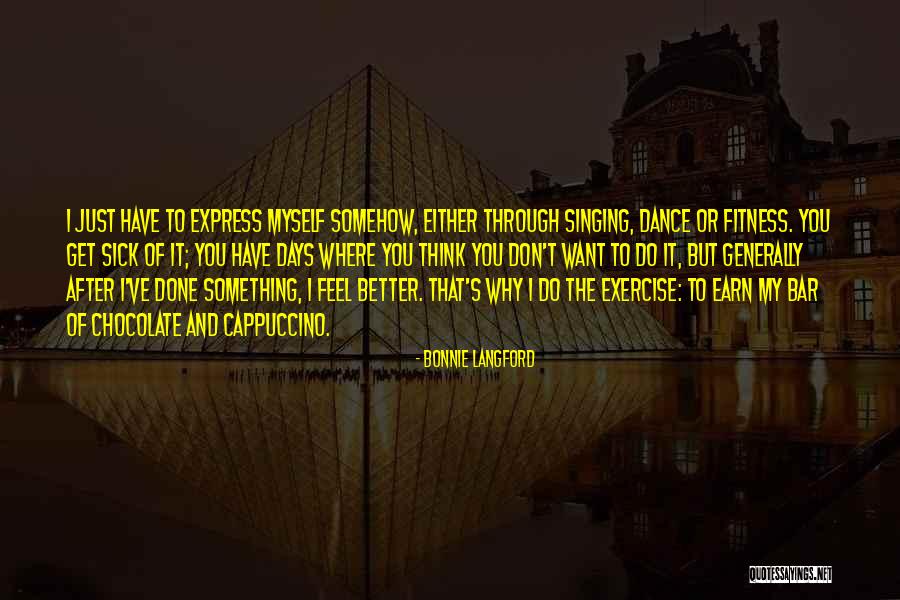 Feel Better When Sick Quotes By Bonnie Langford Feel Better When Sick Quotes By Bonnie Langford