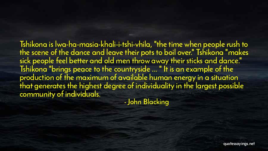 Feel Better When Sick Quotes By John Blacking