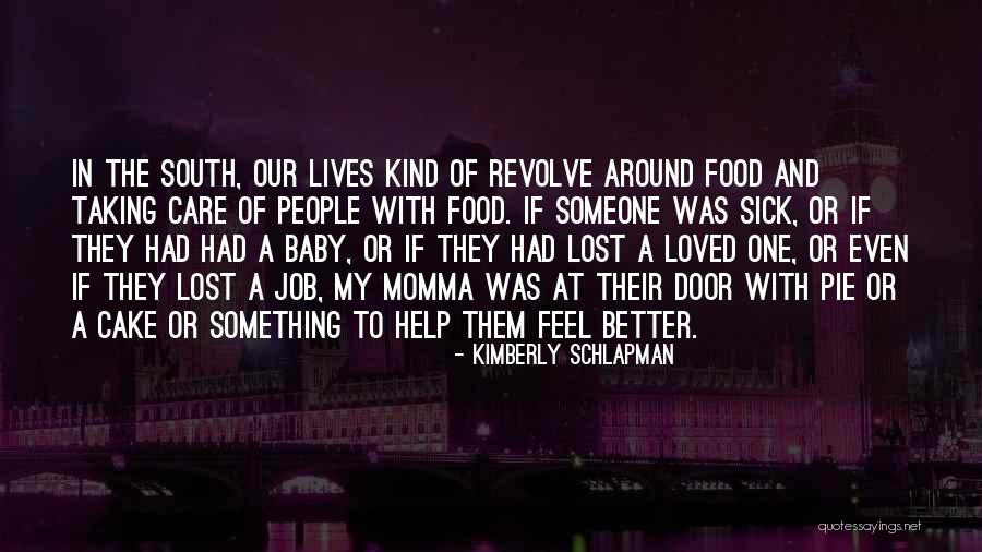 Feel Better When Sick Quotes By Kimberly Schlapman Feel Better When Sick Quotes By Kimberly Schlapman