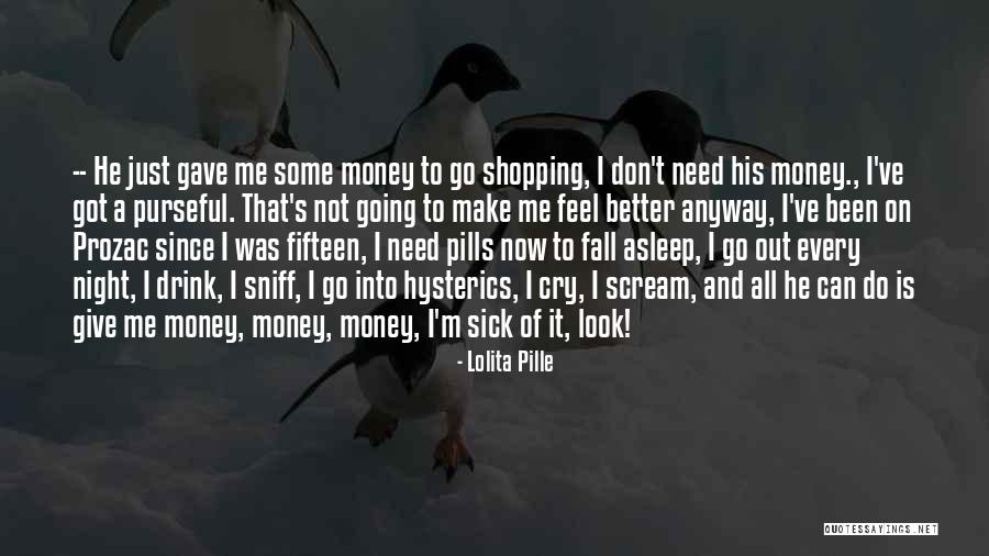 Feel Better When Sick Quotes By Lolita Pille Feel Better When Sick Quotes By Lolita Pille