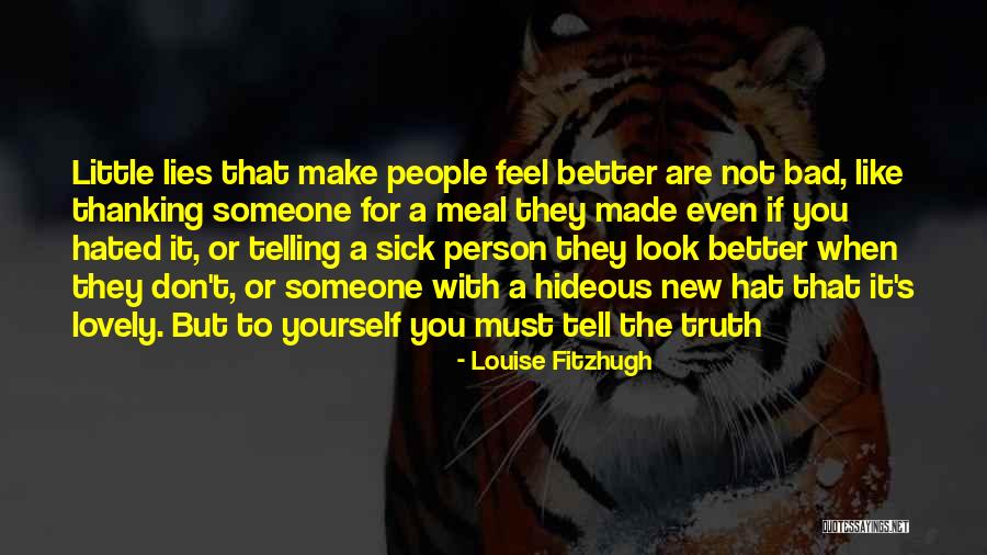 Feel Better When Sick Quotes By Louise Fitzhugh