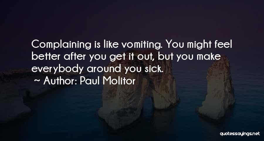 Feel Better When Sick Quotes By Paul Molitor