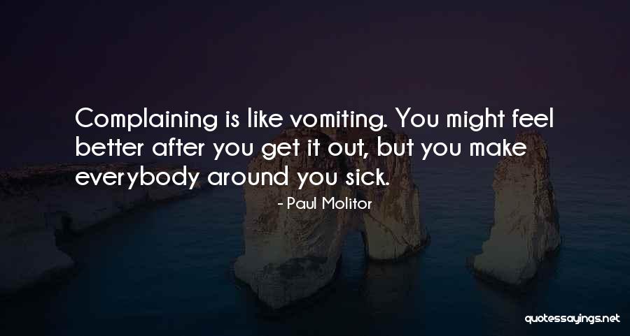Feel Better When Sick Quotes By Paul Molitor Feel Better When Sick Quotes By Paul Molitor