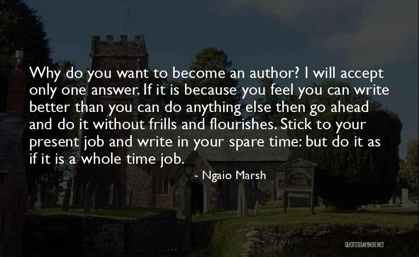 Feel Better Without You Quotes By Ngaio Marsh