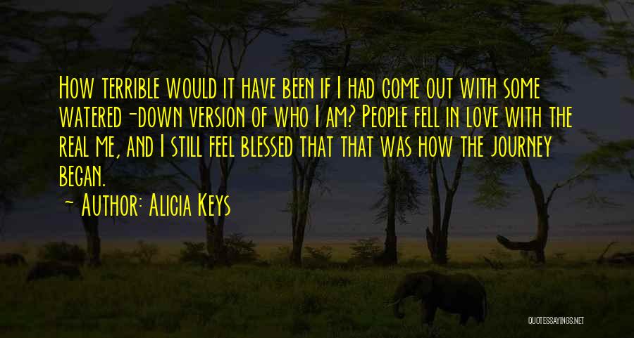 Feel Blessed Love Quotes By Alicia Keys