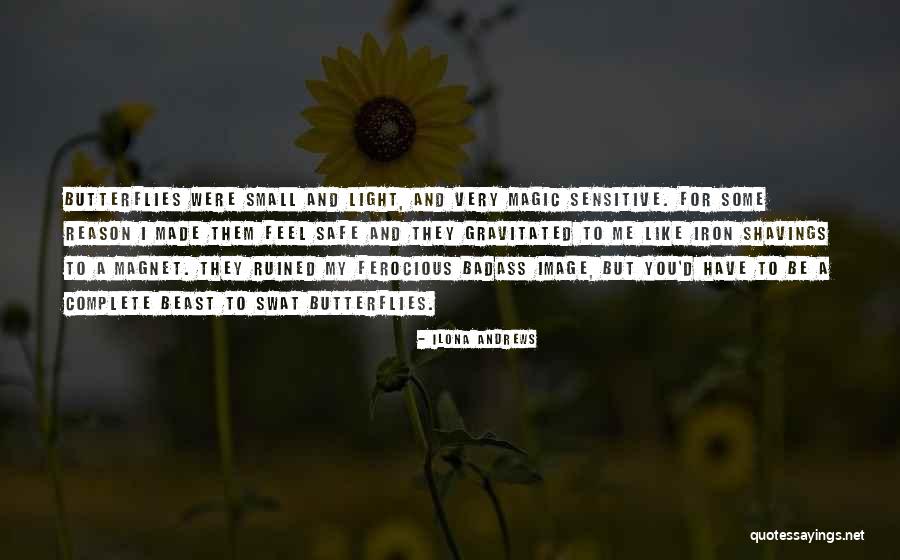 Feel Butterflies Quotes By Ilona Andrews Feel Butterflies Quotes By Ilona Andrews
