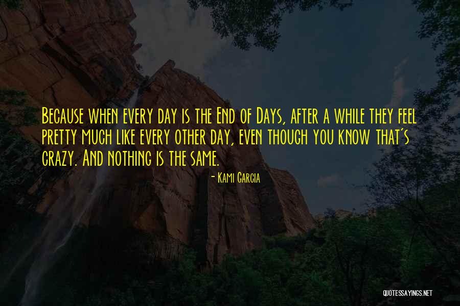 Feel Crazy Quotes By Kami Garcia Feel Crazy Quotes By Kami Garcia