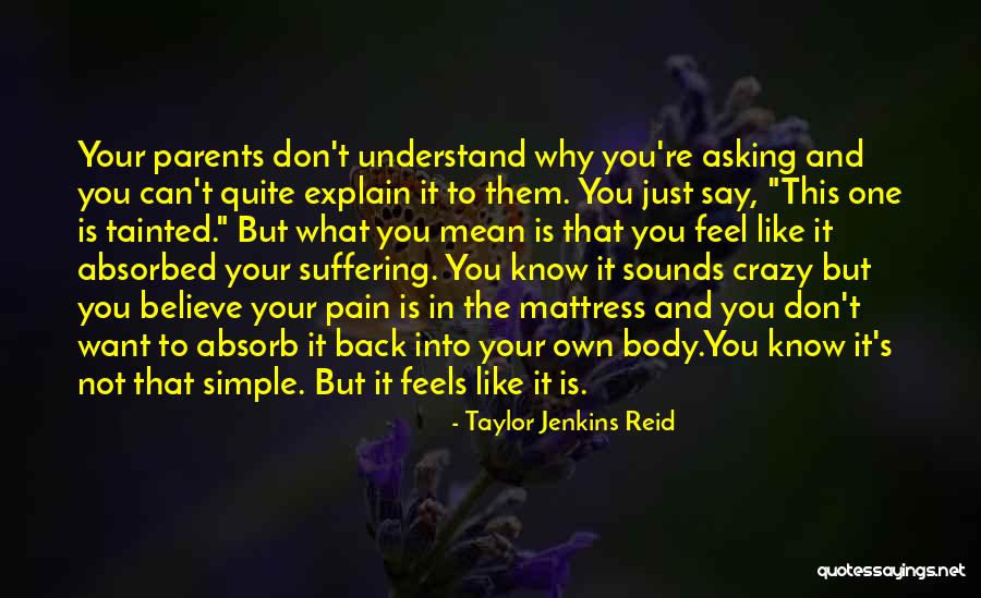Feel Crazy Quotes By Taylor Jenkins Reid Feel Crazy Quotes By Taylor Jenkins Reid