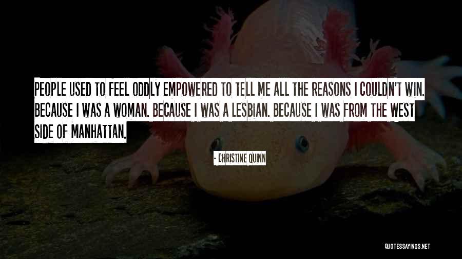 Feel Empowered Quotes By Christine Quinn Feel Empowered Quotes By Christine Quinn
