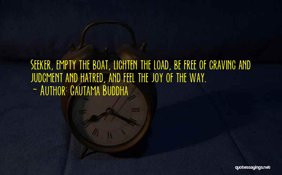 Feel Empty Without You Quotes By Gautama Buddha