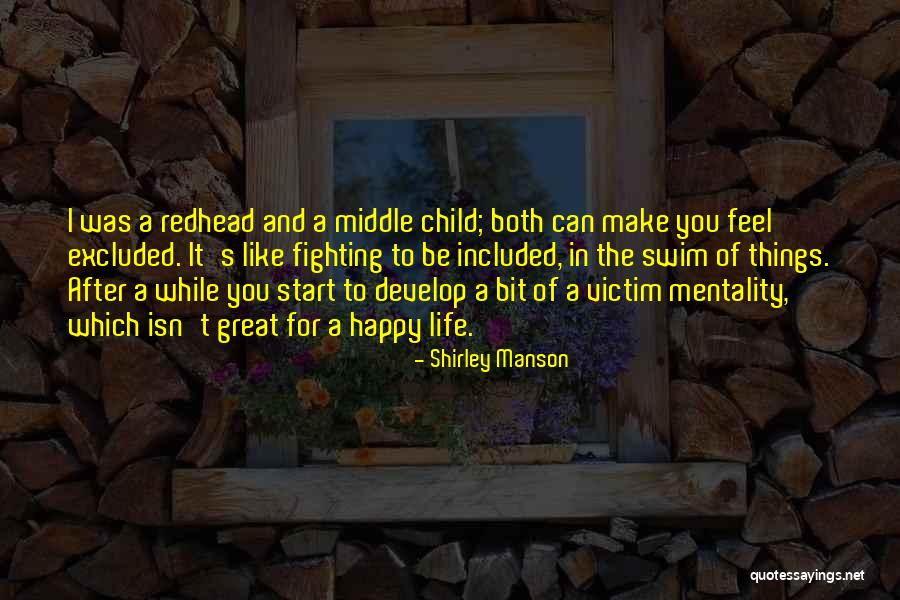Feel Excluded Quotes By Shirley Manson Feel Excluded Quotes By Shirley Manson
