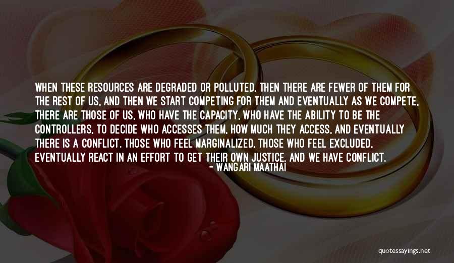 Feel Excluded Quotes By Wangari Maathai Feel Excluded Quotes By Wangari Maathai