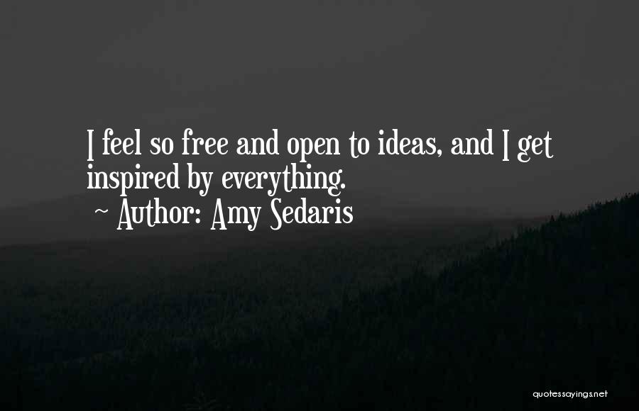 Feel Free Quotes By Amy Sedaris