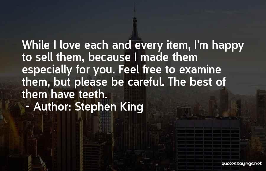 Feel Free To Quotes By Stephen King