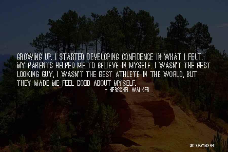 Feel Good About Myself Quotes By Herschel Walker Feel Good About Myself Quotes By Herschel Walker