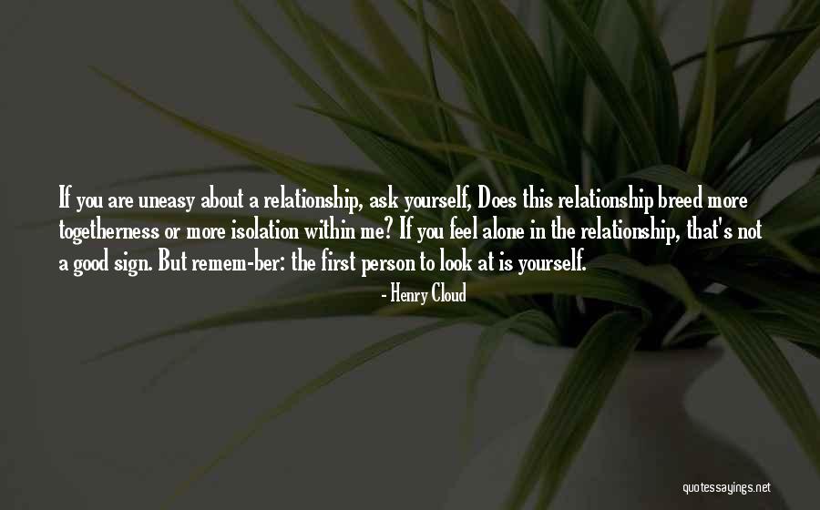 Feel Good About Yourself Quotes By Henry Cloud Feel Good About Yourself Quotes By Henry Cloud