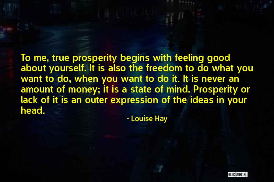Feel Good About Yourself Quotes By Louise Hay Feel Good About Yourself Quotes By Louise Hay