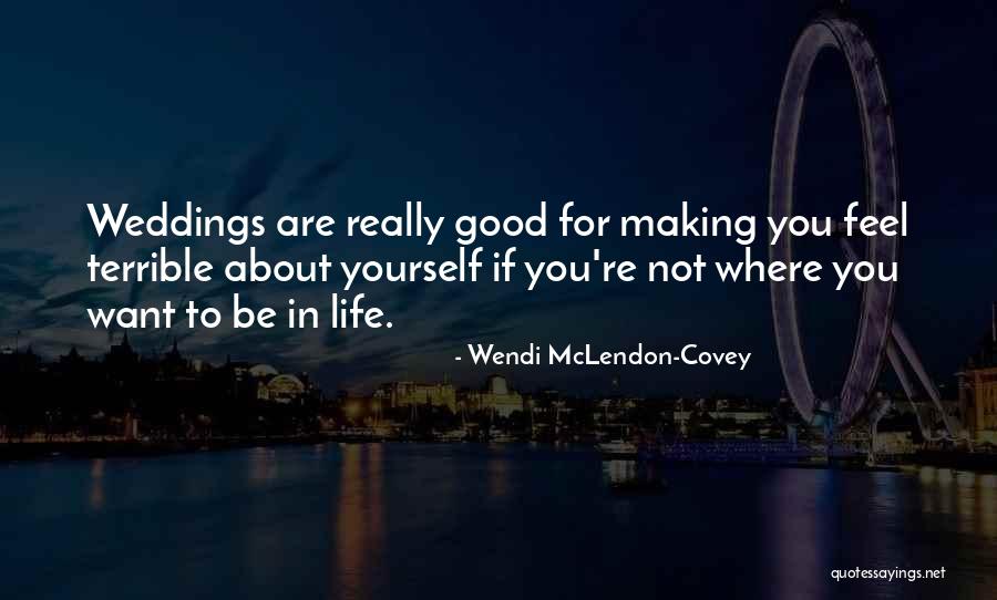 Feel Good About Yourself Quotes By Wendi McLendon-Covey Feel Good About Yourself Quotes By Wendi McLendon-Covey