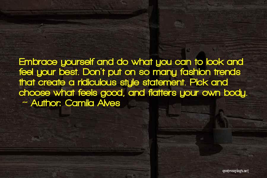 Feel Good Body Quotes By Camila Alves