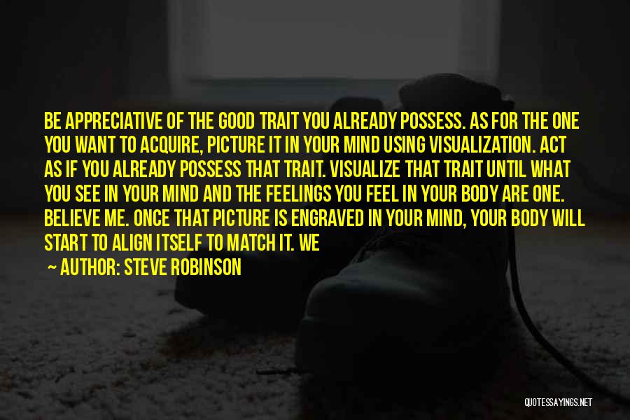 Feel Good Body Quotes By Steve Robinson