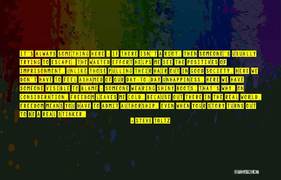 Feel Good Hair Quotes By Steve Toltz Feel Good Hair Quotes By Steve Toltz
