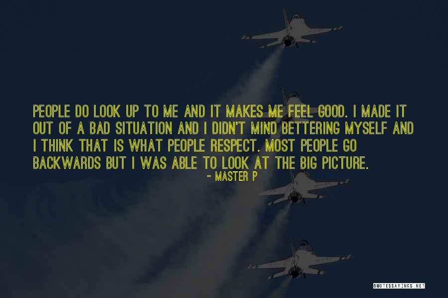 Feel Good Look Good Quotes By Master P Feel Good Look Good Quotes By Master P