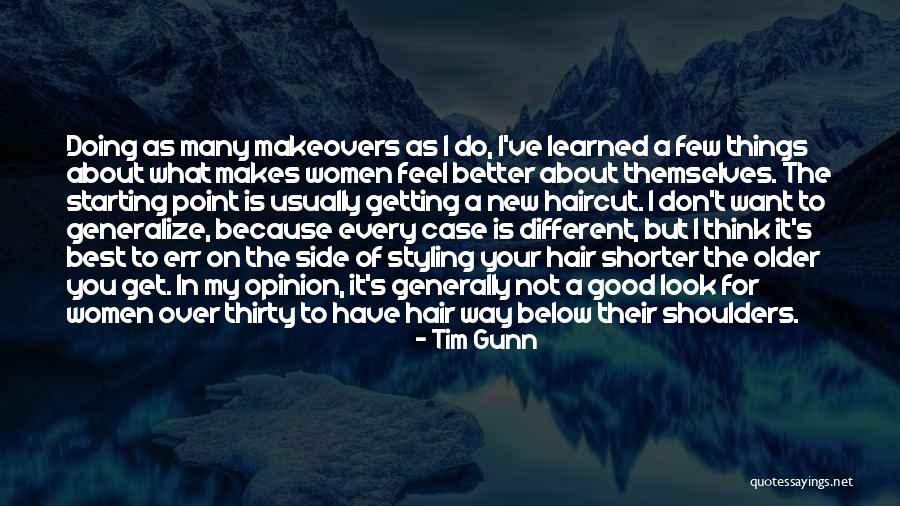 Feel Good Look Good Quotes By Tim Gunn Feel Good Look Good Quotes By Tim Gunn