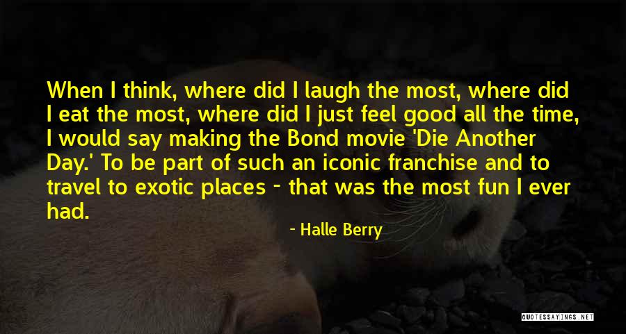 Feel Good Movie Quotes By Halle Berry Feel Good Movie Quotes By Halle Berry