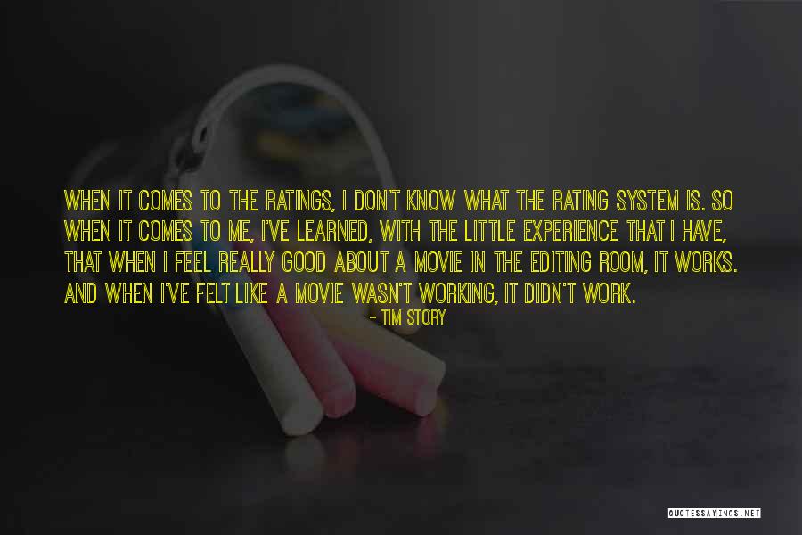 Feel Good Movie Quotes By Tim Story Feel Good Movie Quotes By Tim Story