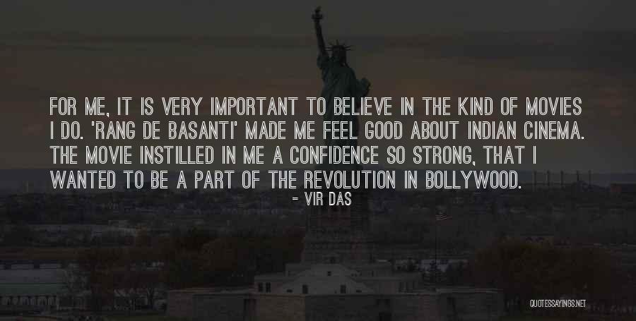Feel Good Movie Quotes By Vir Das Feel Good Movie Quotes By Vir Das