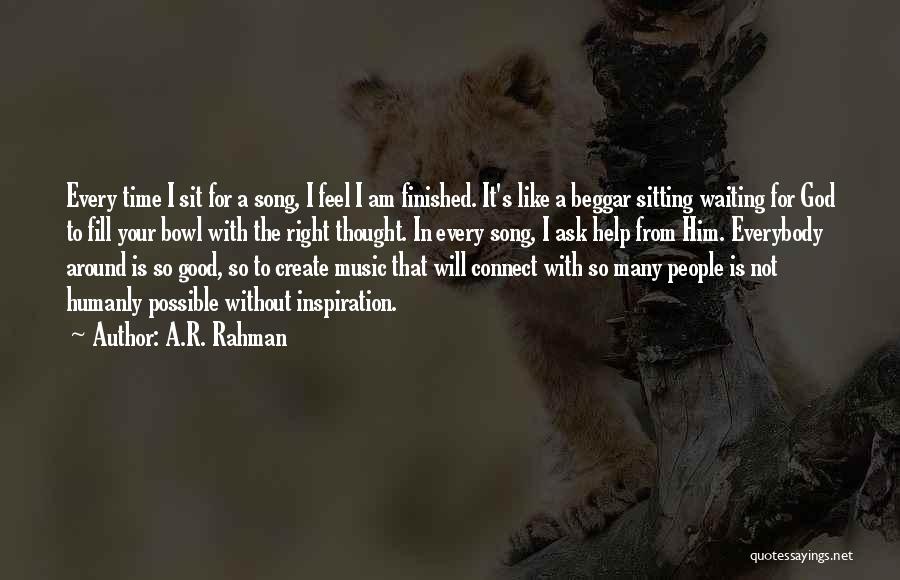 Feel Good Music Quotes By A.R. Rahman