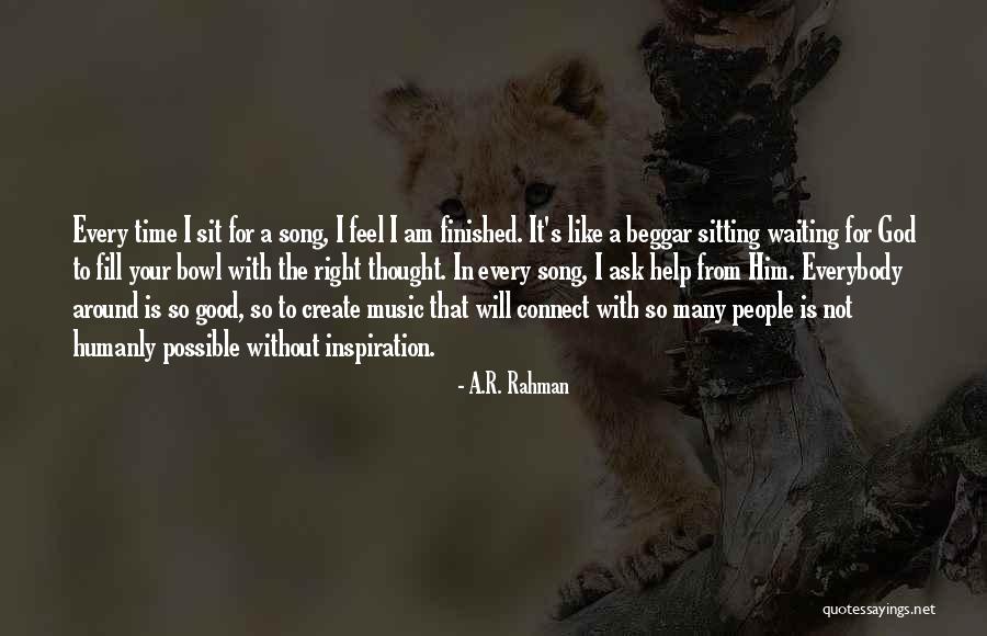 Feel Good Music Quotes By A.R. Rahman