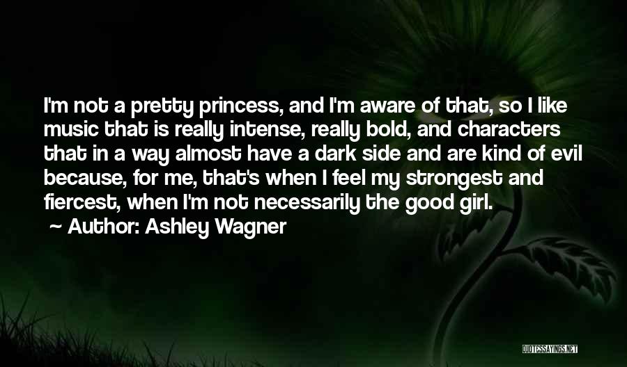 Feel Good Music Quotes By Ashley Wagner
