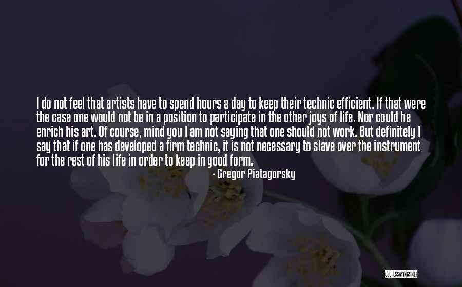 Feel Good Music Quotes By Gregor Piatagorsky Feel Good Music Quotes By Gregor Piatagorsky