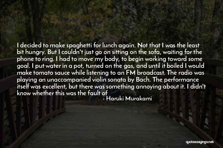 Feel Good Music Quotes By Haruki Murakami