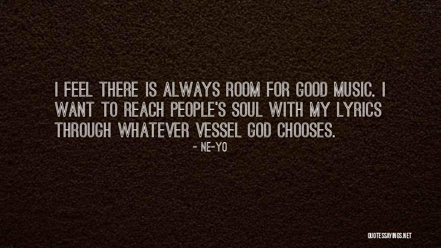 Feel Good Music Quotes By Ne-Yo Feel Good Music Quotes By Ne-Yo