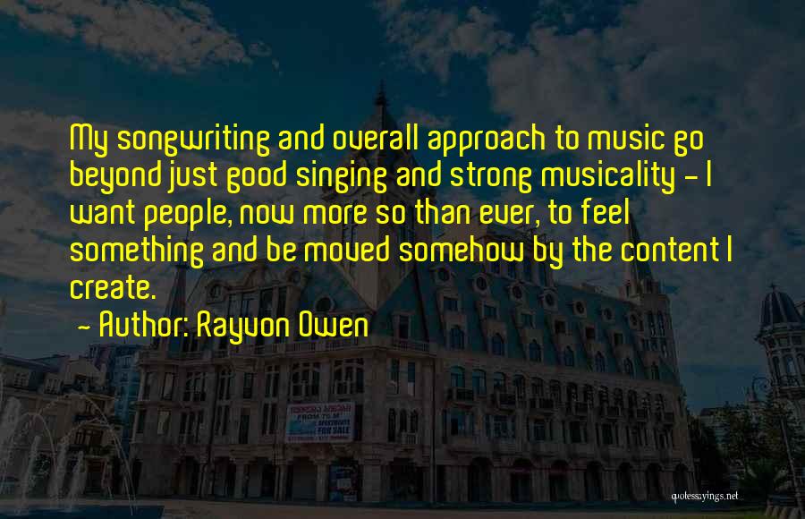 Feel Good Music Quotes By Rayvon Owen