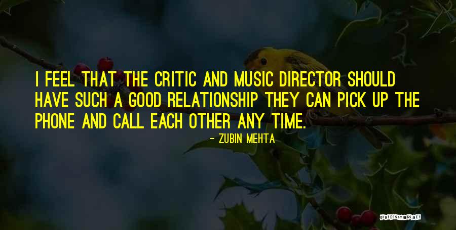 Feel Good Music Quotes By Zubin Mehta