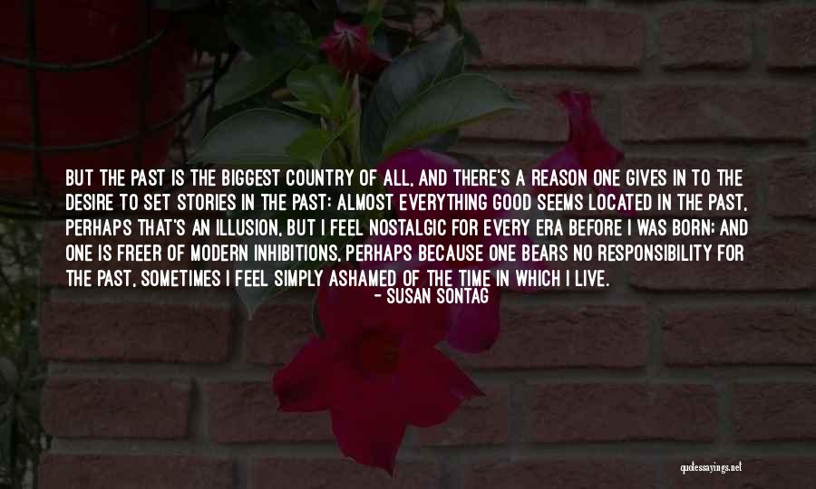 Feel Good Stories Quotes By Susan Sontag Feel Good Stories Quotes By Susan Sontag