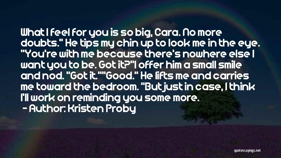 Feel Good With You Quotes By Kristen Proby