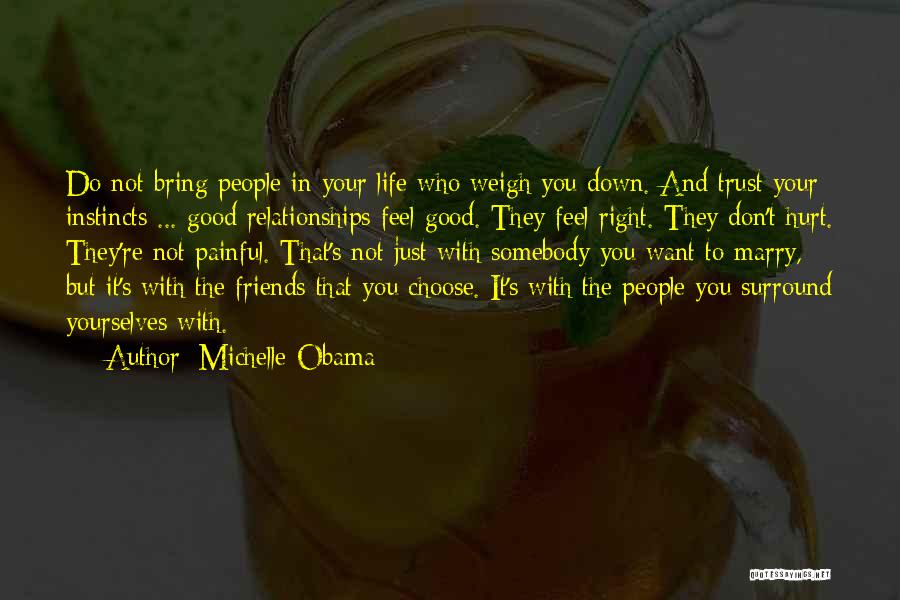Feel Good With You Quotes By Michelle Obama