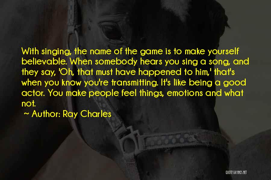 Feel Good With Yourself Quotes By Ray Charles
